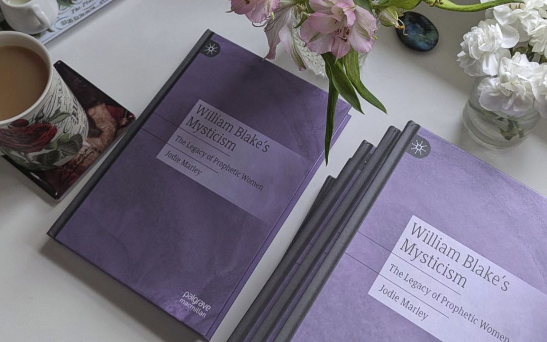 On publishing William Blake’s Mysticism: The Legacy of Prophetic Women